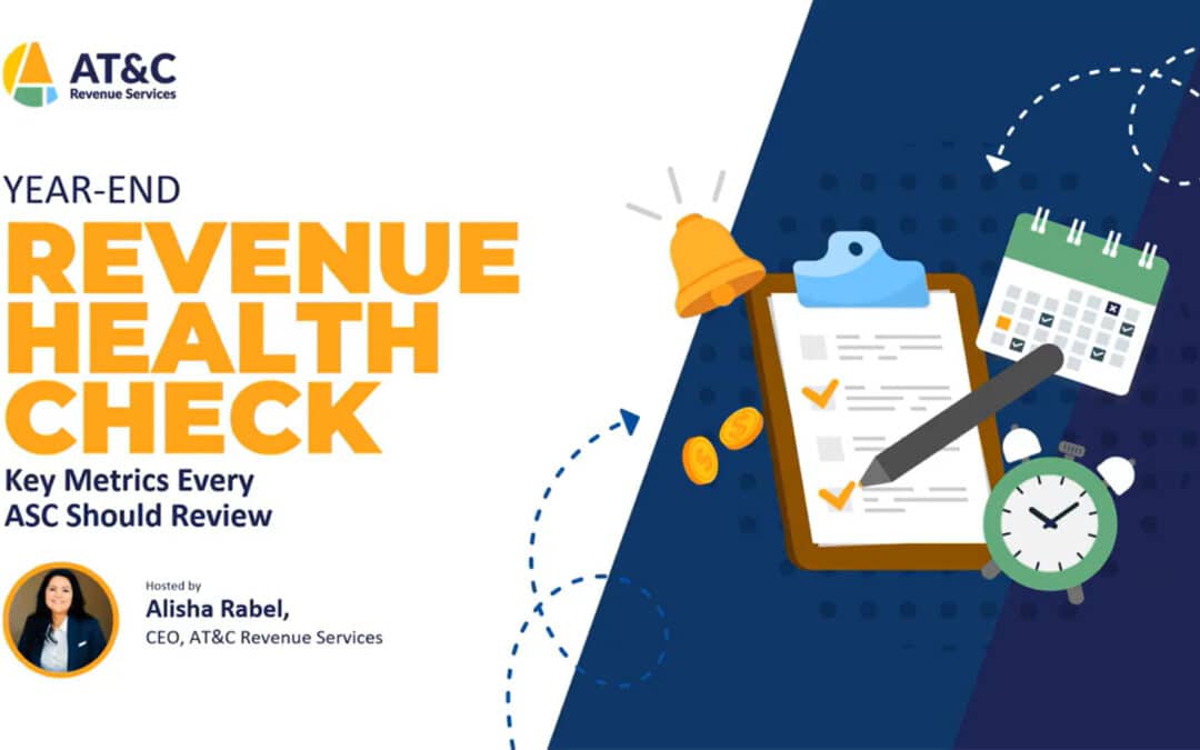 Year-End Revenue Health Check – Key Metrics Every ASC Should Review