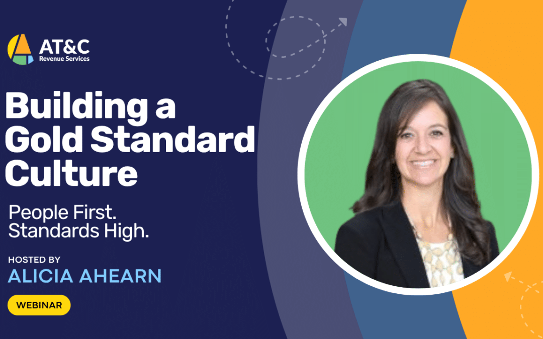 Building a Gold Standard Culture